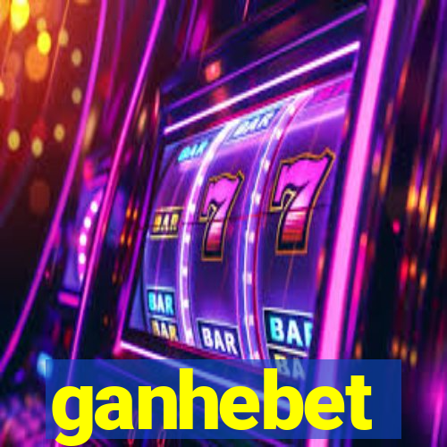 ganhebet