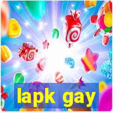 lapk gay