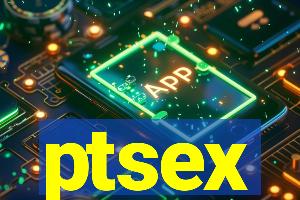 ptsex