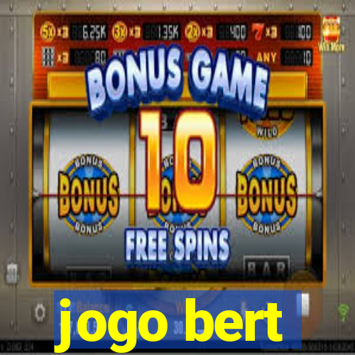 jogo bert