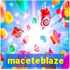 maceteblaze