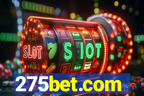 275bet.com