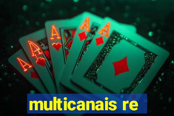 multicanais re