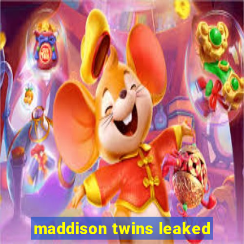 maddison twins leaked