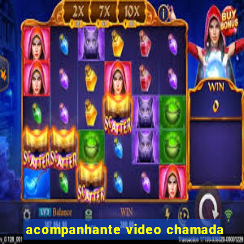 acompanhante video chamada