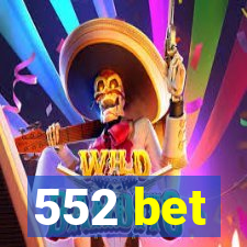 552 bet