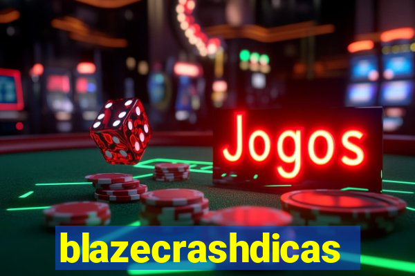 blazecrashdicas