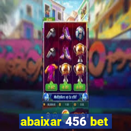 abaixar 456 bet