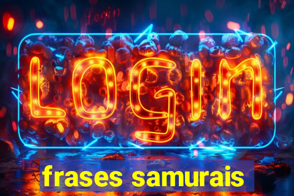 frases samurais