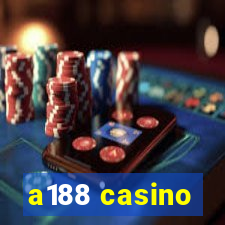 a188 casino