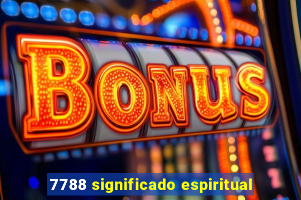 7788 significado espiritual