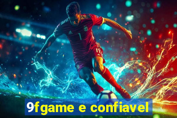 9fgame e confiavel