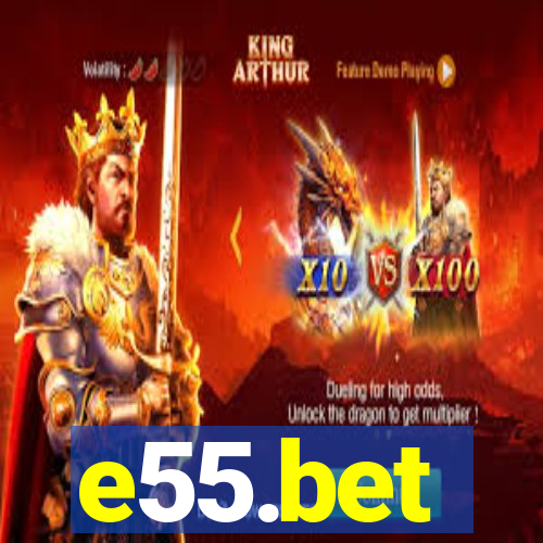 e55.bet