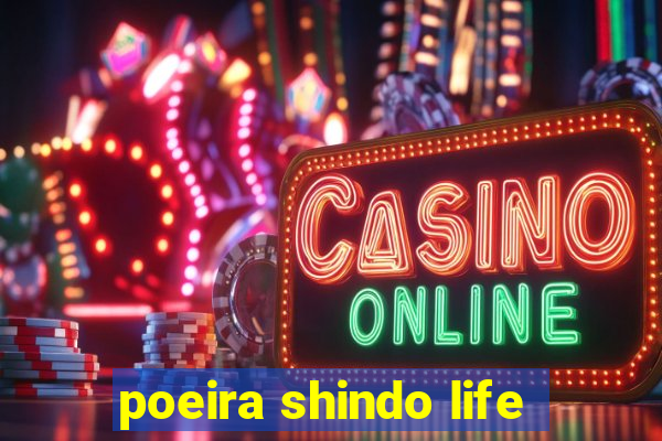 poeira shindo life