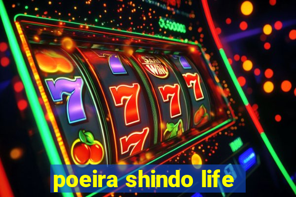 poeira shindo life