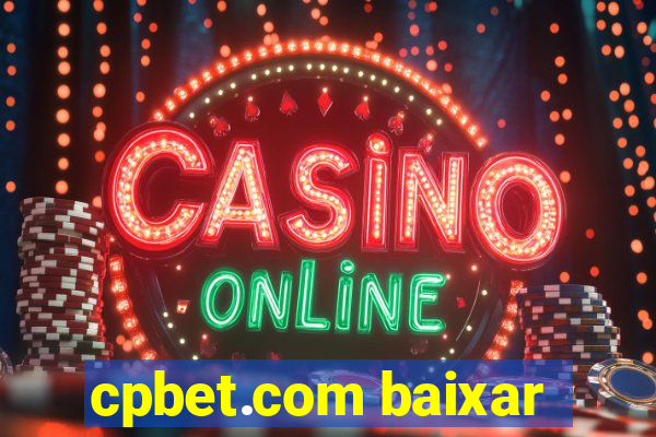 cpbet.com baixar