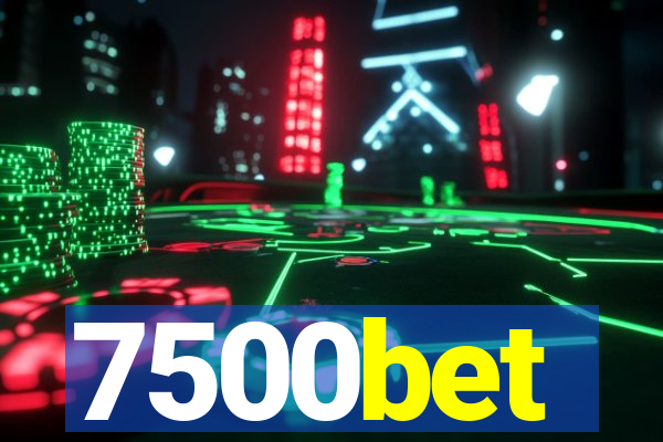 7500bet