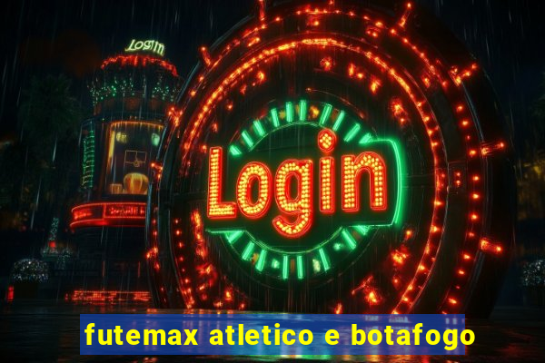 futemax atletico e botafogo