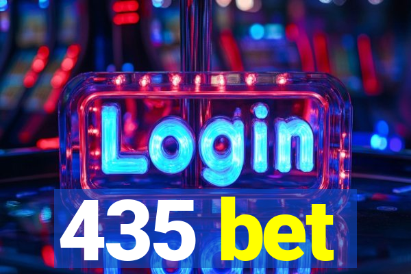 435 bet