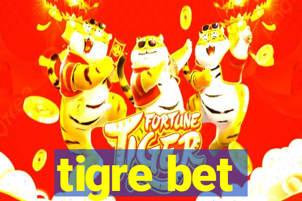 tigre bet