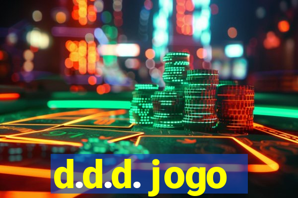 d.d.d. jogo