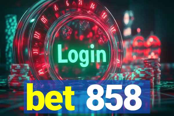 bet 858