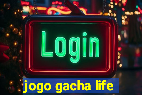 jogo gacha life