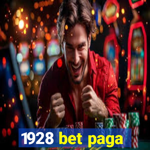 1928 bet paga