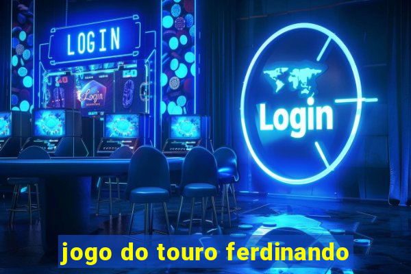 jogo do touro ferdinando