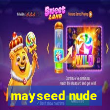 mayseed nude