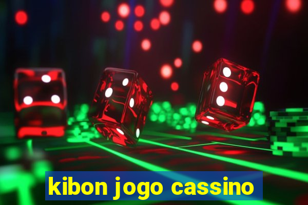 kibon jogo cassino