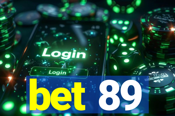 bet 89