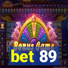 bet 89