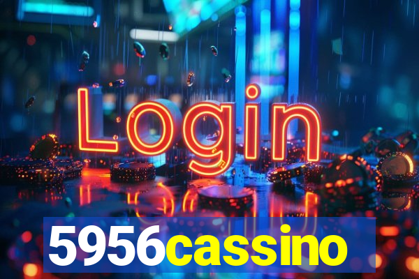 5956cassino