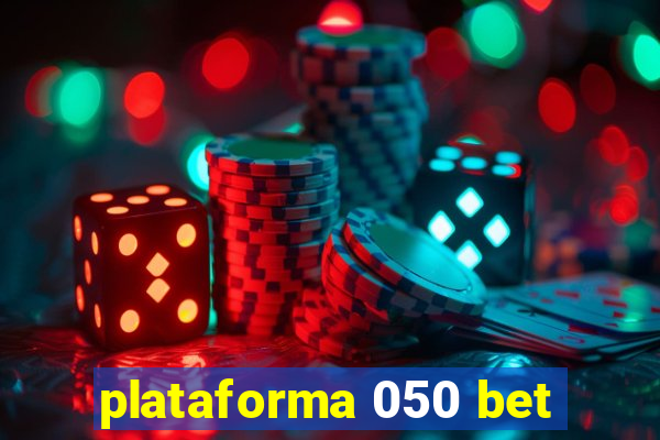 plataforma 050 bet