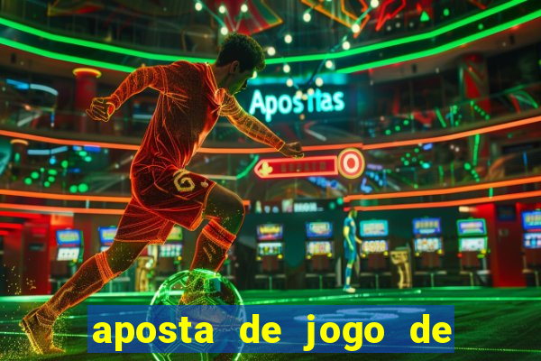 aposta de jogo de futebol como funciona