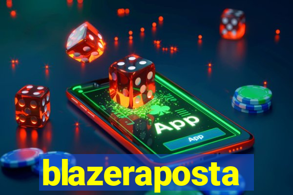 blazeraposta