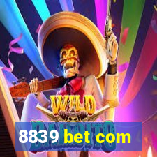 8839 bet com