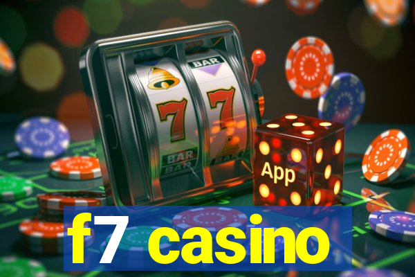 f7 casino