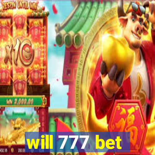 will 777 bet