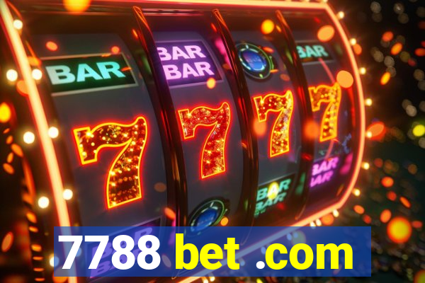 7788 bet .com