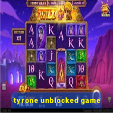 tyrone unblocked game