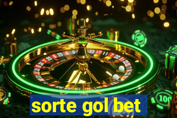 sorte gol bet