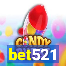 bet521