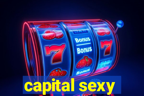 capital sexy