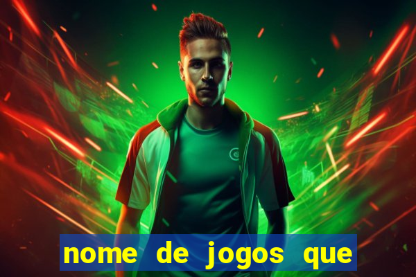 nome de jogos que ganha dinheiro de verdade