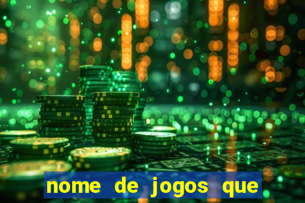 nome de jogos que ganha dinheiro de verdade