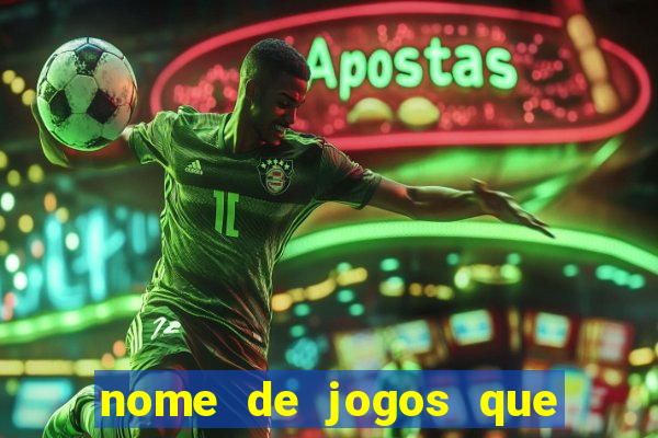 nome de jogos que ganha dinheiro de verdade