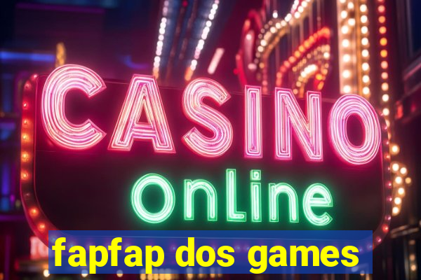 fapfap dos games