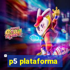 p5 plataforma